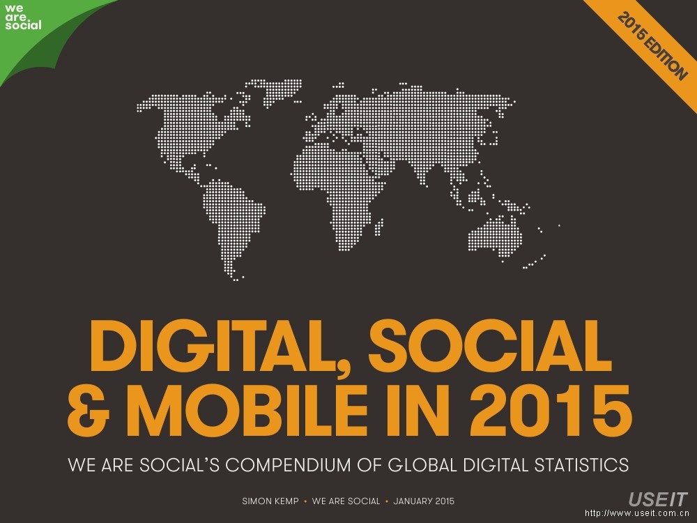 WeAreSocial：2015年社会化媒体、数字和移动业务数据趋势报告（英文版）