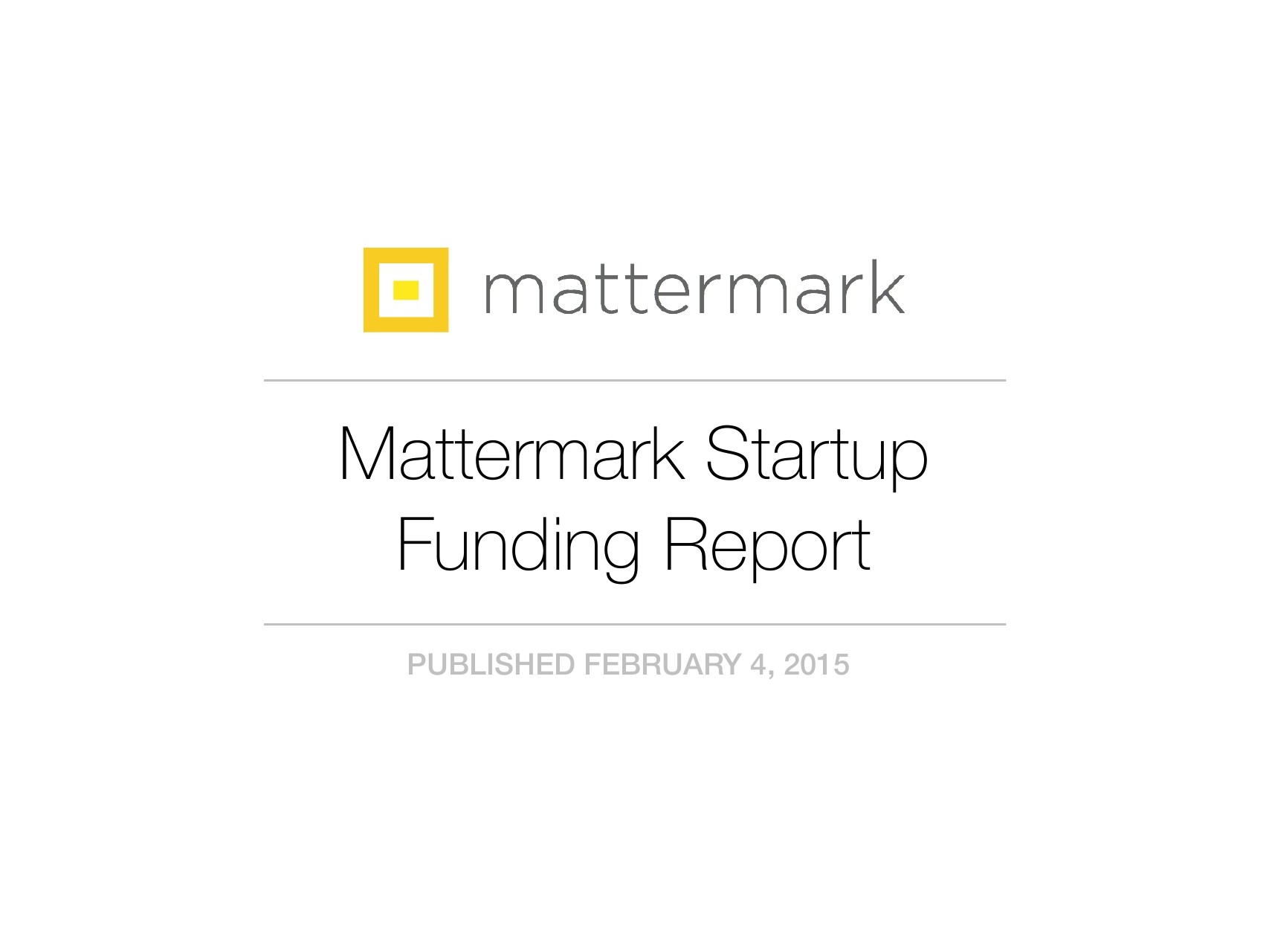 Mattermark：2005-2014年美国创投圈分析报告（英文版）