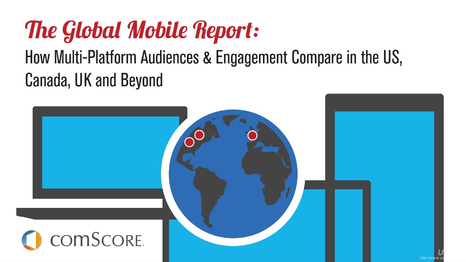 ComScore：multi-platform audiences & engagement（英文版）