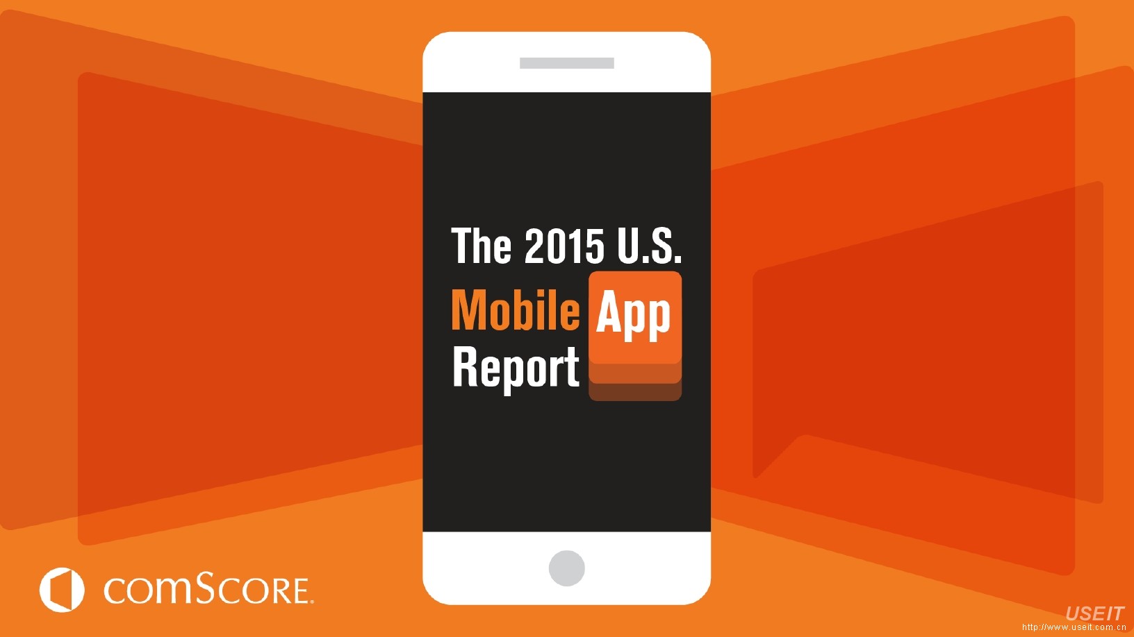 ComScore：The 2015 U.S. Mobile App Repore【英文版】