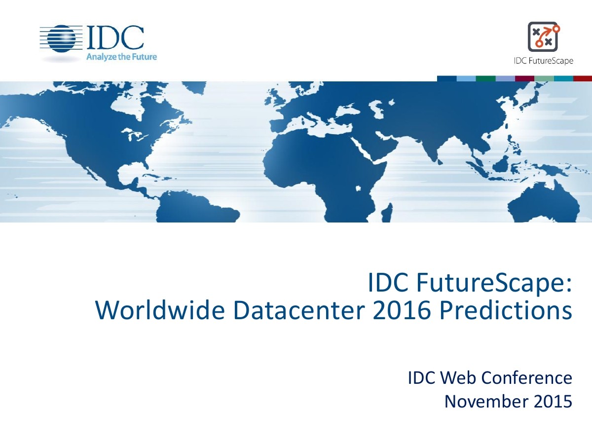 IDC：全球数据中心预测2016（英文版）