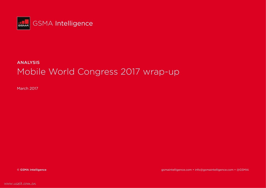 GSMA：2017年移动世界大会总结（英文版）