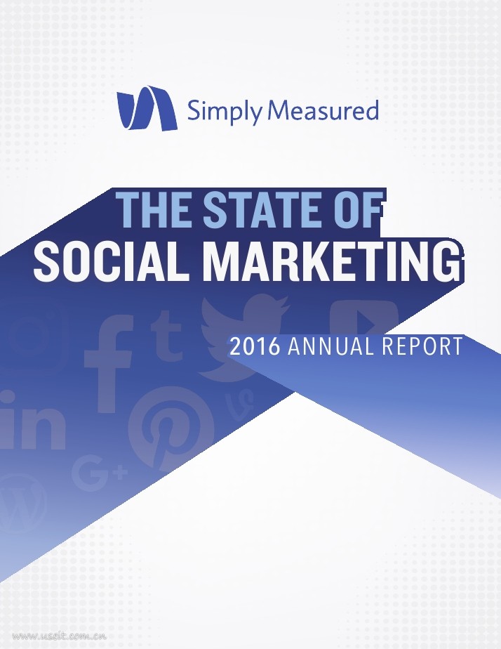 Simply Measured：2016年社会化营销年度报告（英文版）