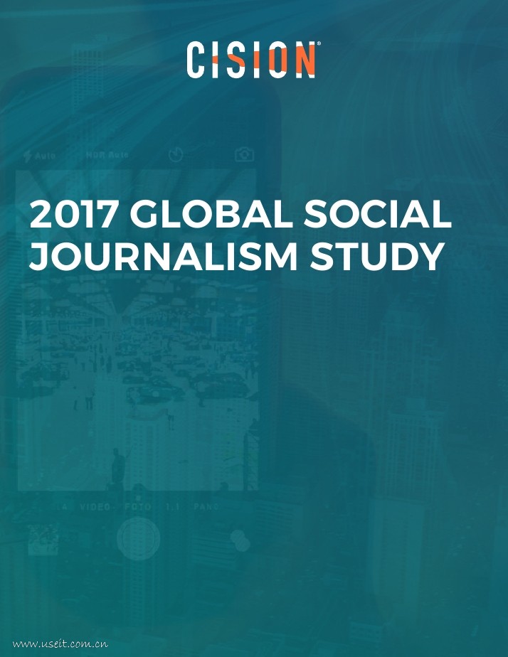 Cision：2017全球社交新闻研究报告（英文版）