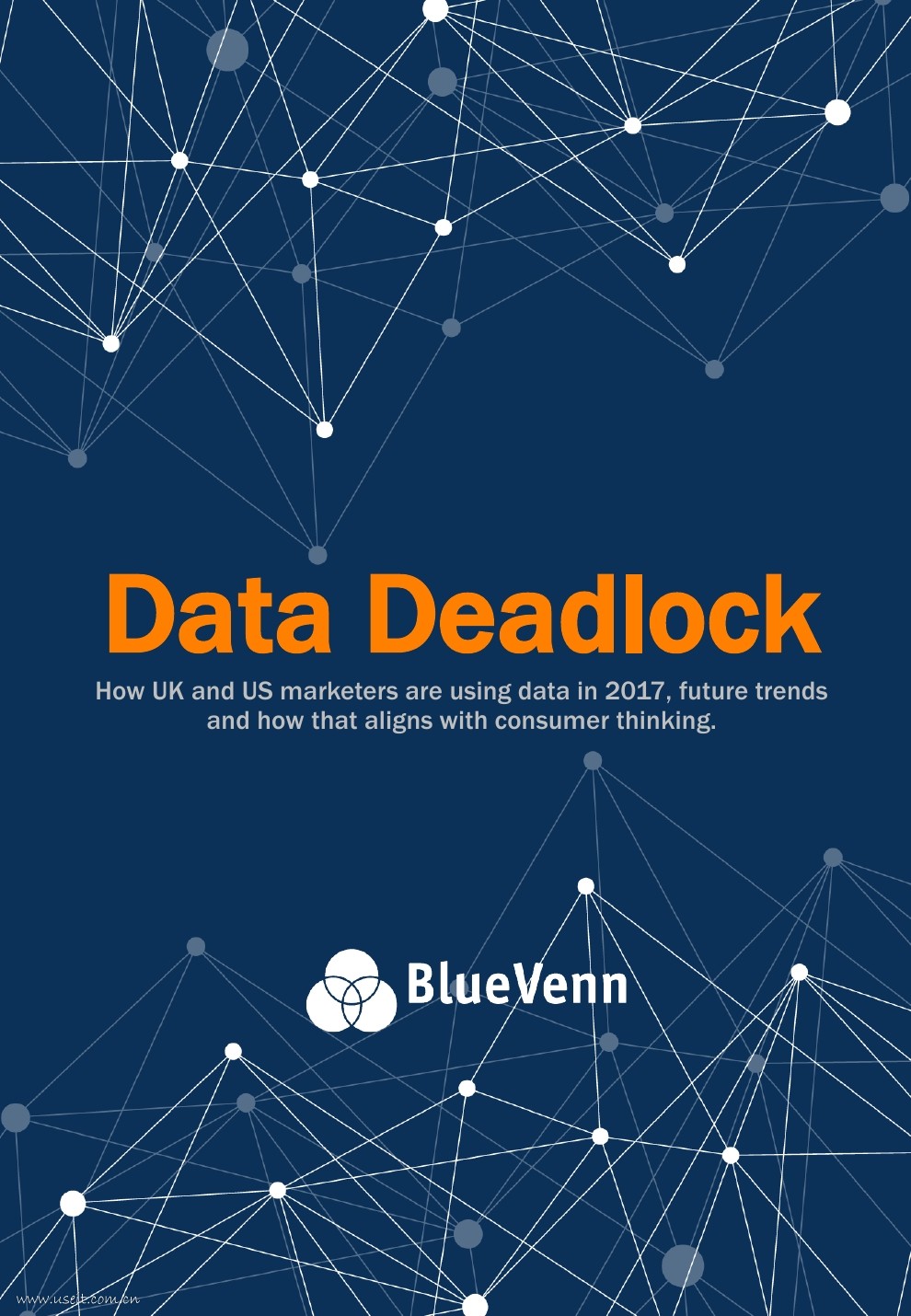 BlueVenn：2017年“Data Deadlock”报告（英文版）