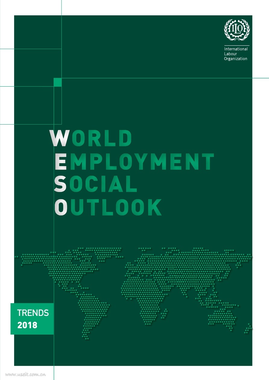 国际劳工组织：2018趋势--世界就业和社会展望（英文版）