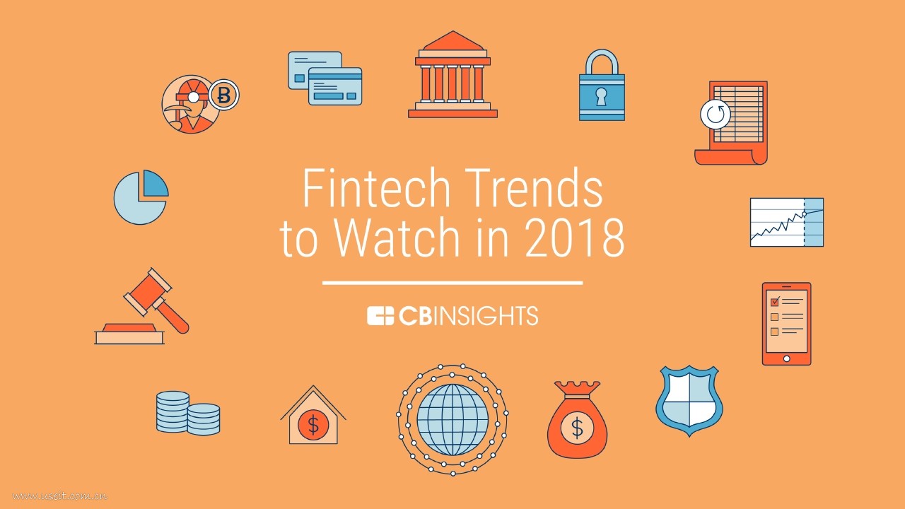 CB Insights：2018的金融科技趋势报告（英文版）