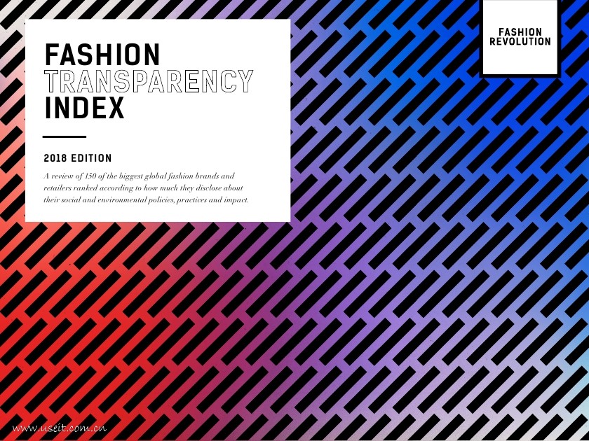 Fashion Revolution：2018时尚品牌透明度报告（英文版）