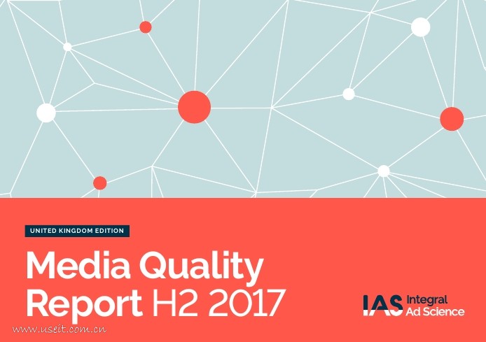 IAS Insider：2017年下半年英国媒体质量报告（英文版）