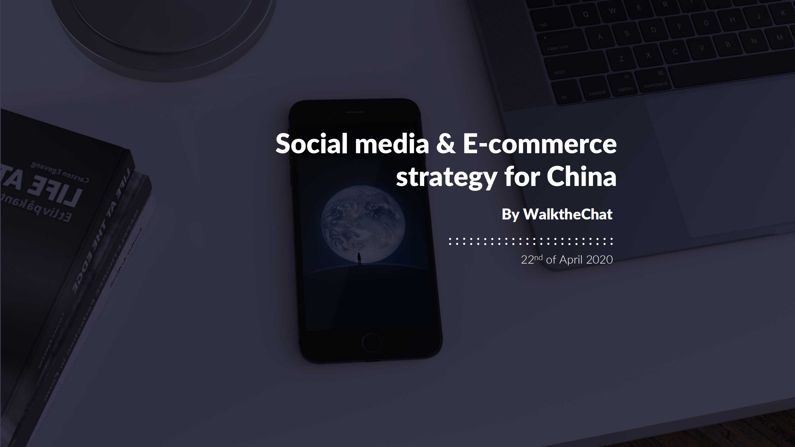 Walkthechat：中国社交媒体和电子商务策略（英文版）