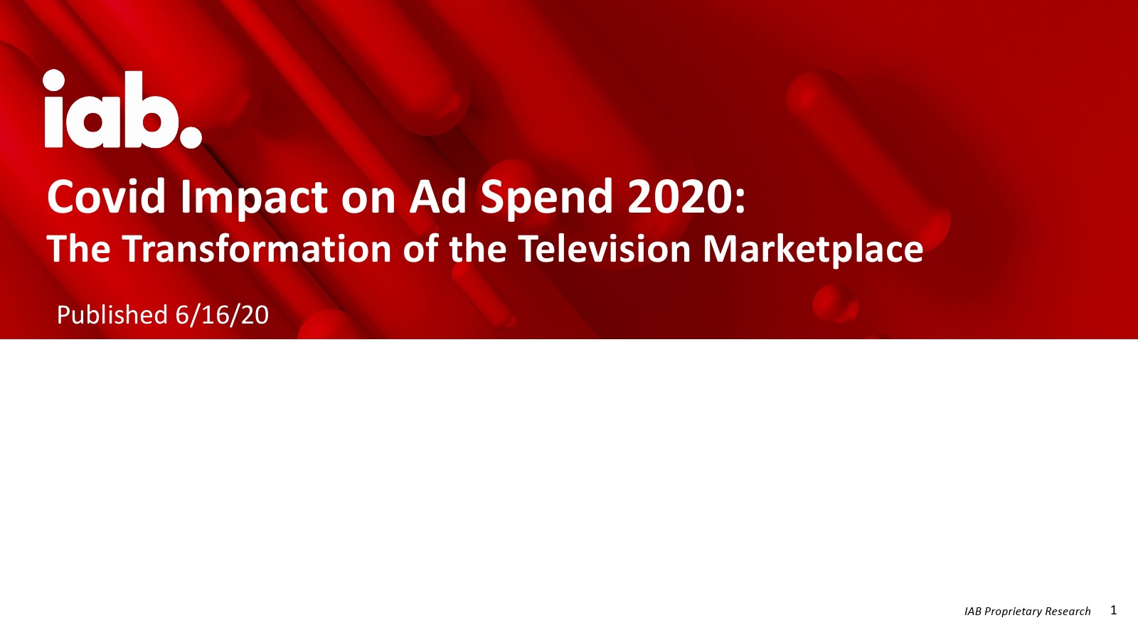 iab：Covid-19对2020年广告支出的影响报告：电视的转型（英文版）