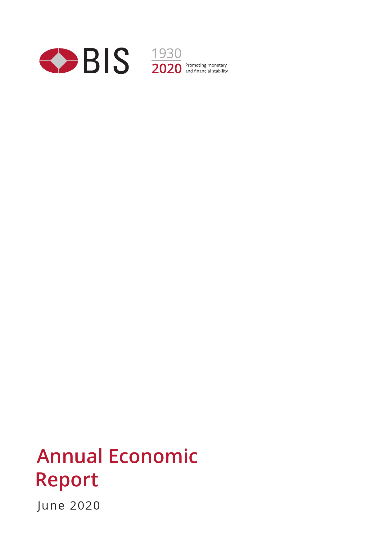 国际清算银行（BIS）：2020全球年度宏观经济报告