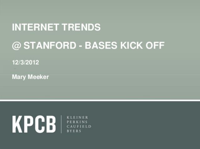KPCB：互联网女皇2012互联网趋势报告（英文版）