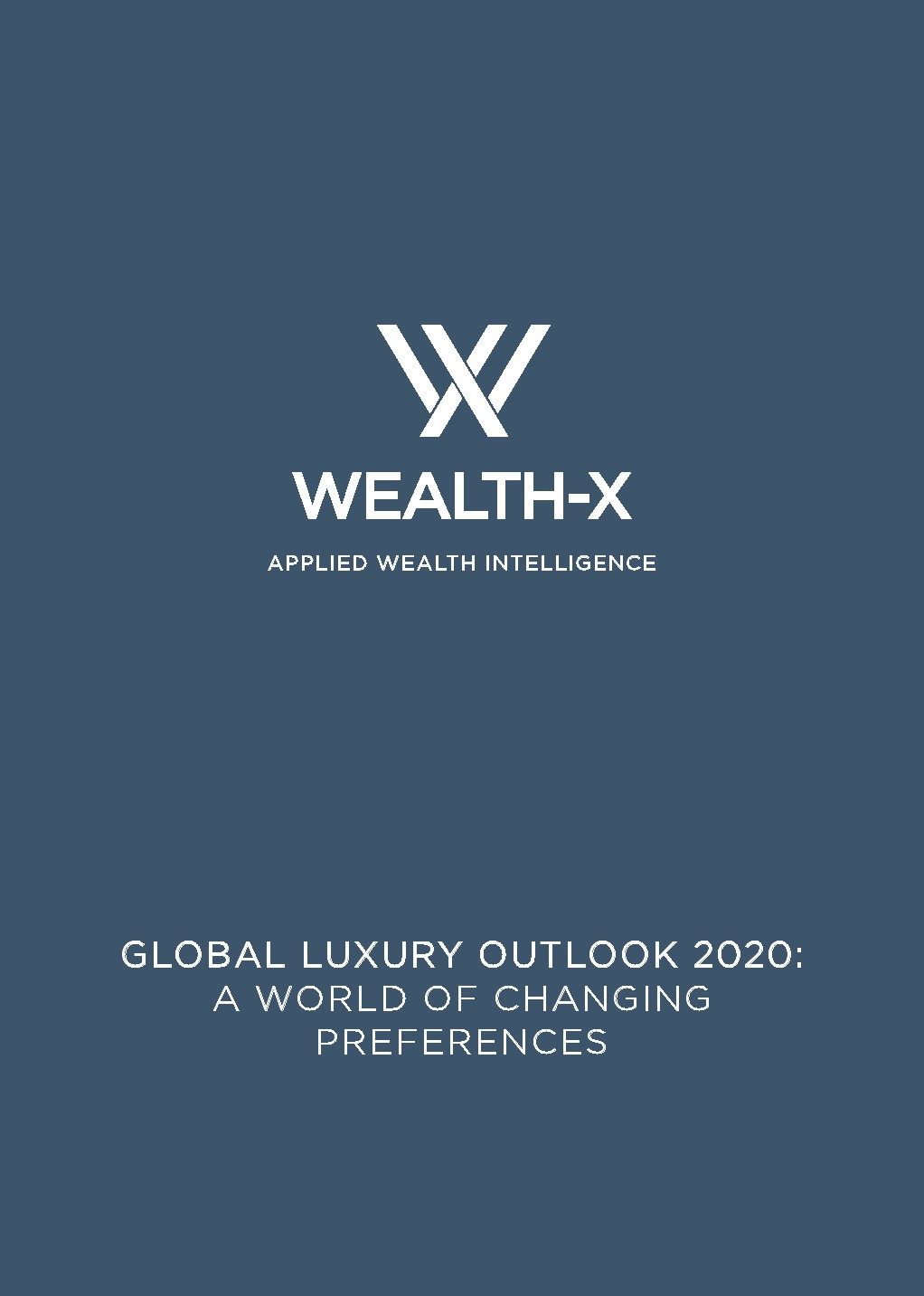 Wealth-X：2020年全球奢侈品展望（英文版）