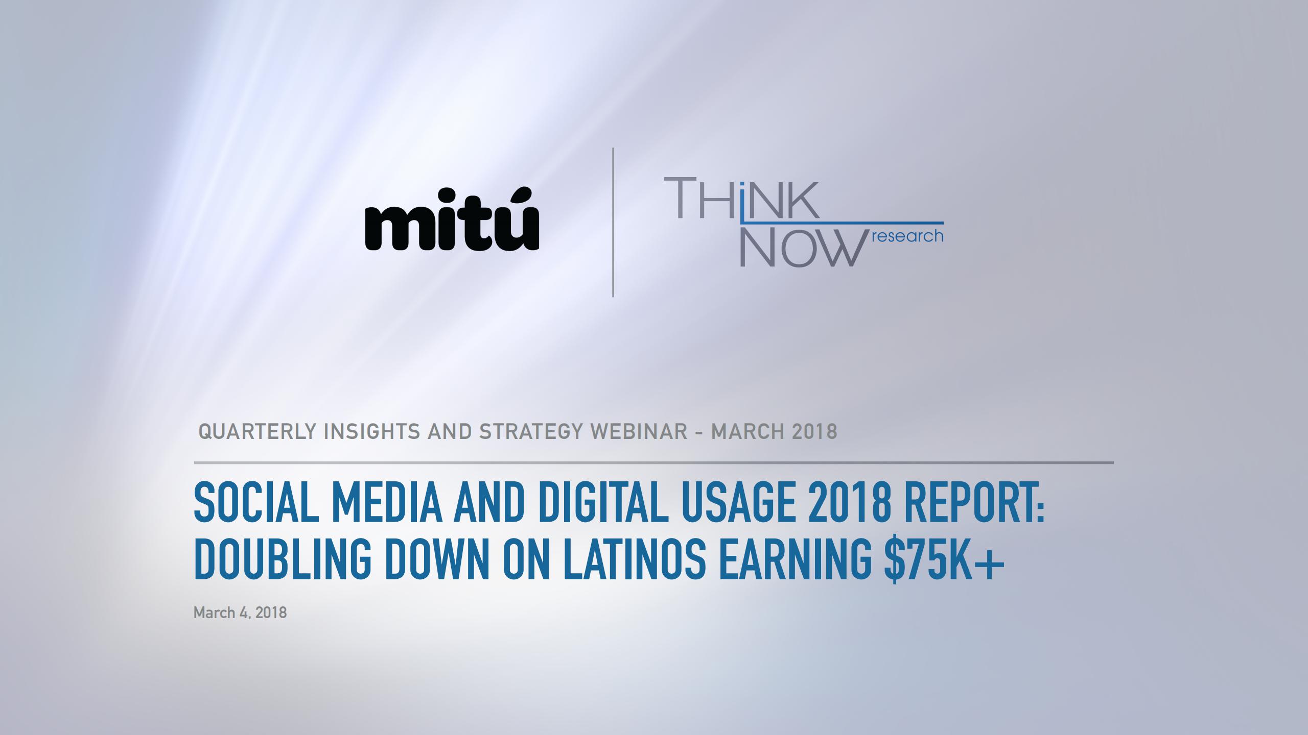 ThinkNow&mitu：2018美国社交媒体和数字用户报告（英文版）