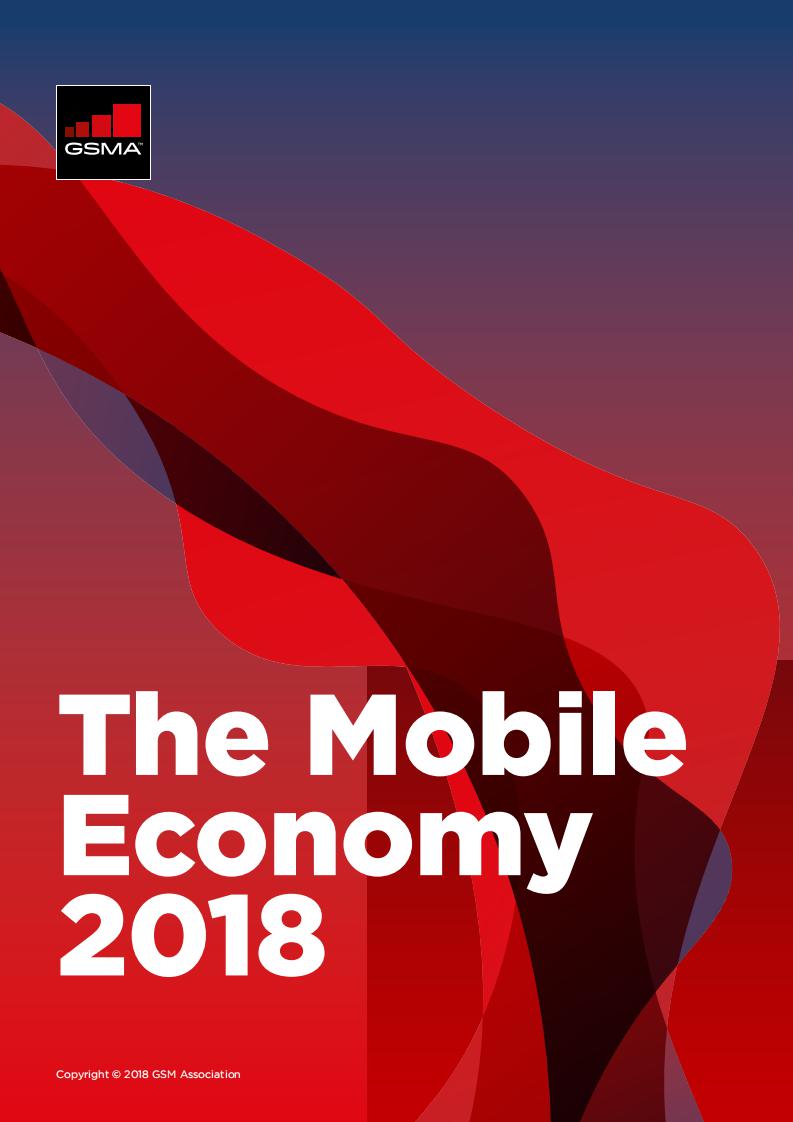 GSMA：2018全球移动经济报告（英文版）
