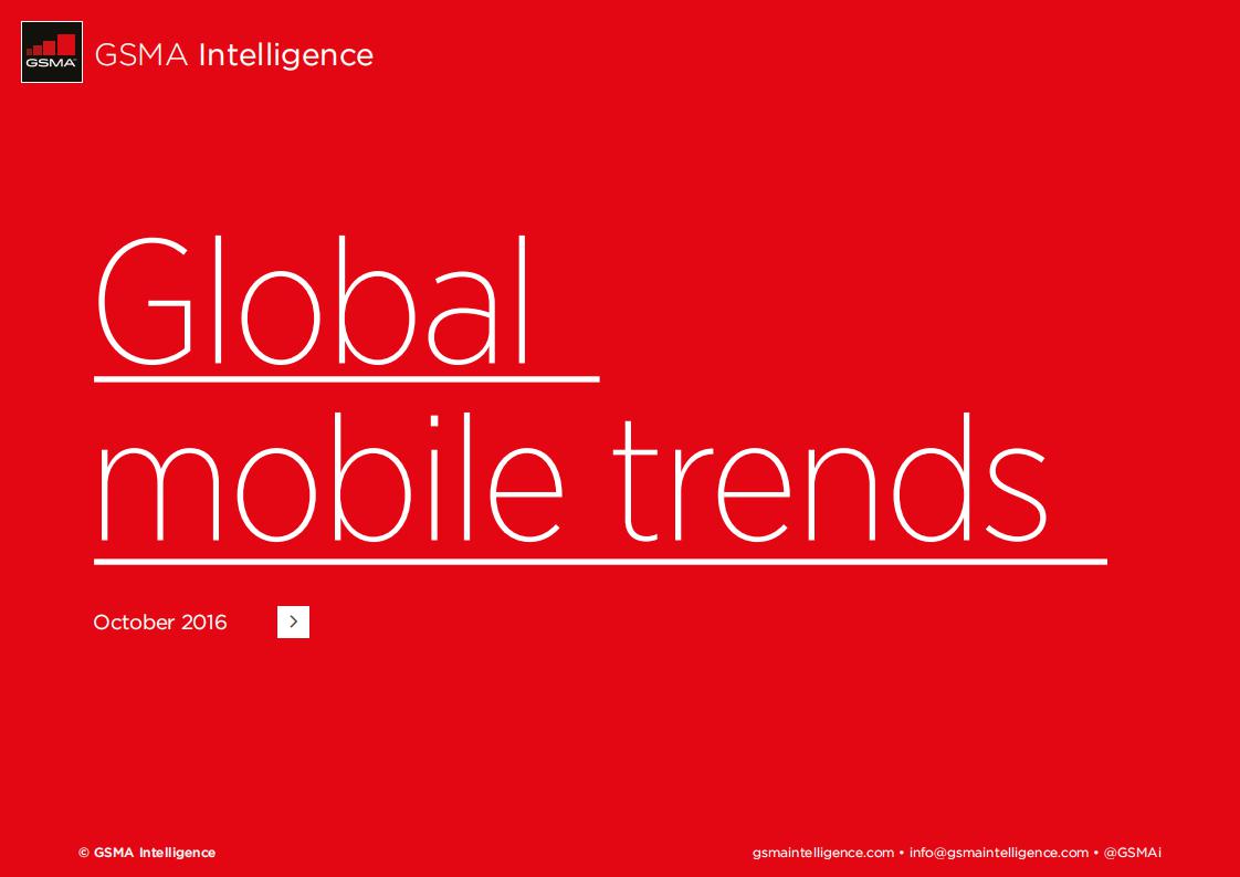 GSMA：2016年全球移动趋势报告（英文版）