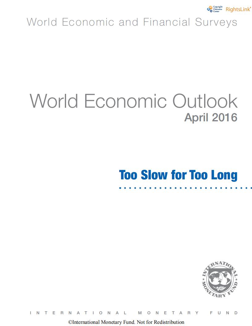国际货币基金组织：2016年4月世界经济展望报告（英文版）