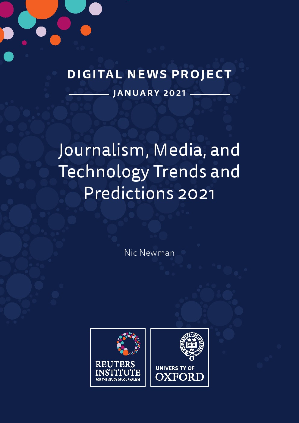Nic Newman：2021年新闻、媒体和科技趋势报告（英文版）