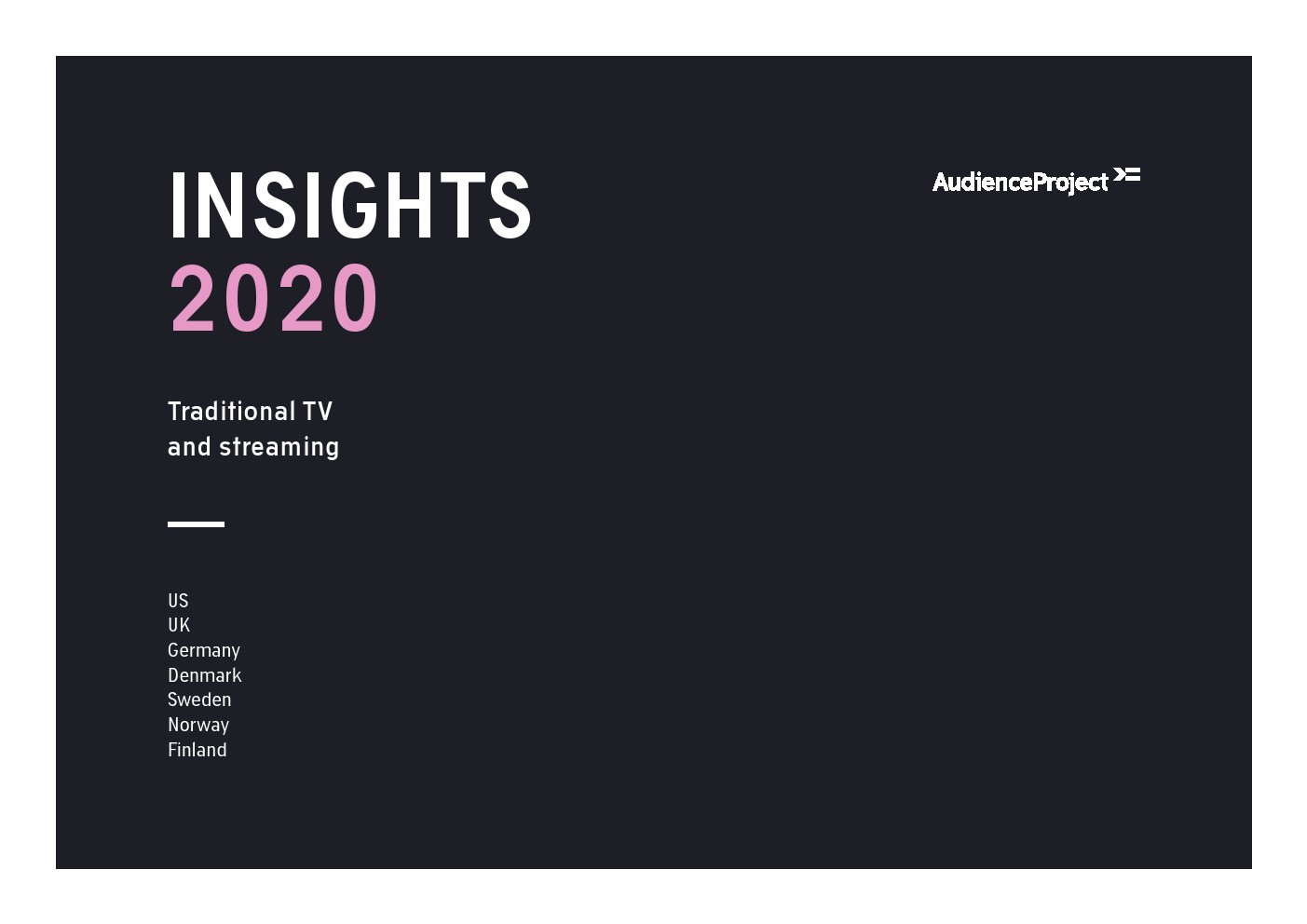 AudienceProject：2020年传统电视和流媒体洞察报告（英文版）
