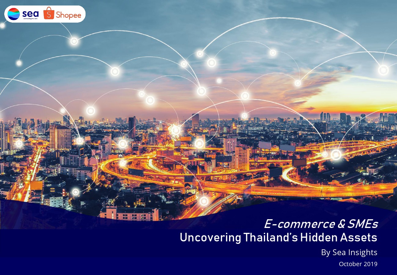 SEA&ShopEE：电子商务报告：揭开泰国隐性资产（英文版）