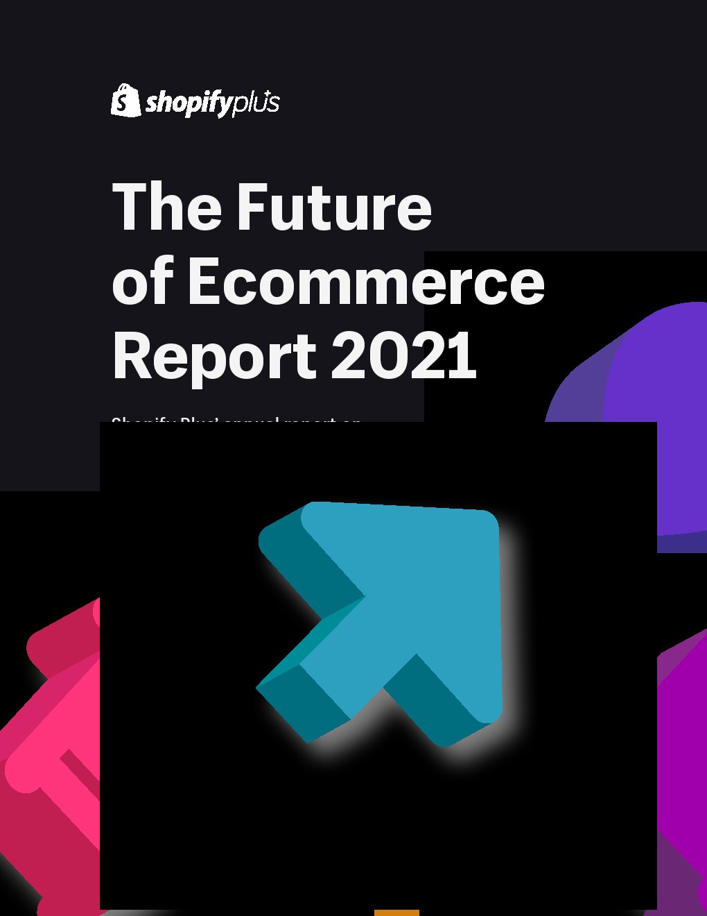 Shopify Plus：2021年电子商务报告（英文版）