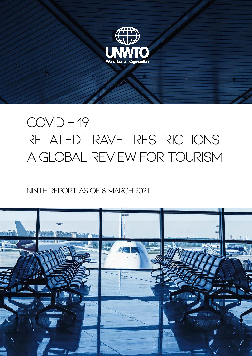 UNWTO：全球旅游业概览—— COVID-19相关的旅游限制（英文版）