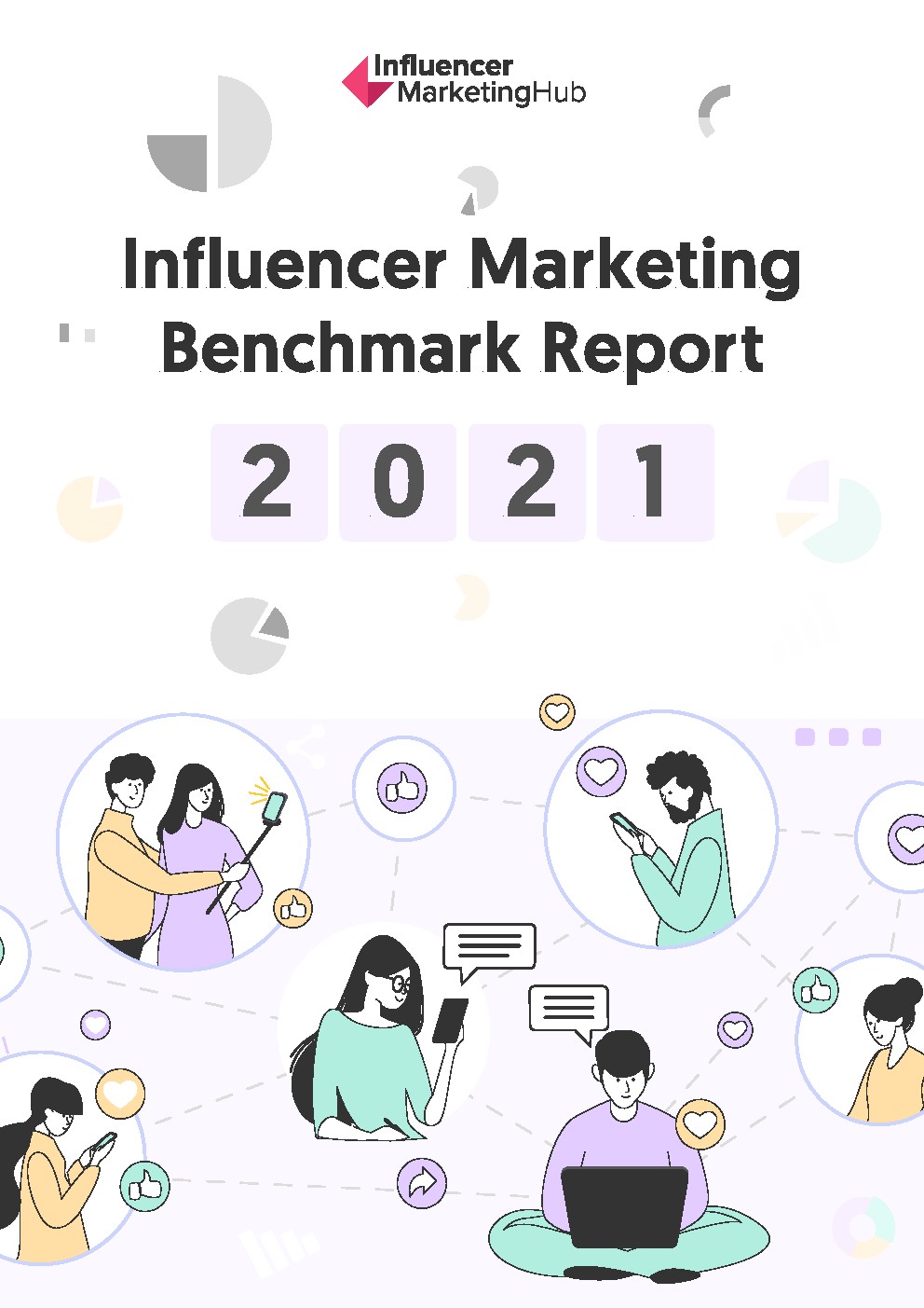 Influencer MarketingHub：2021年意见领袖营销基准报告（英文版）