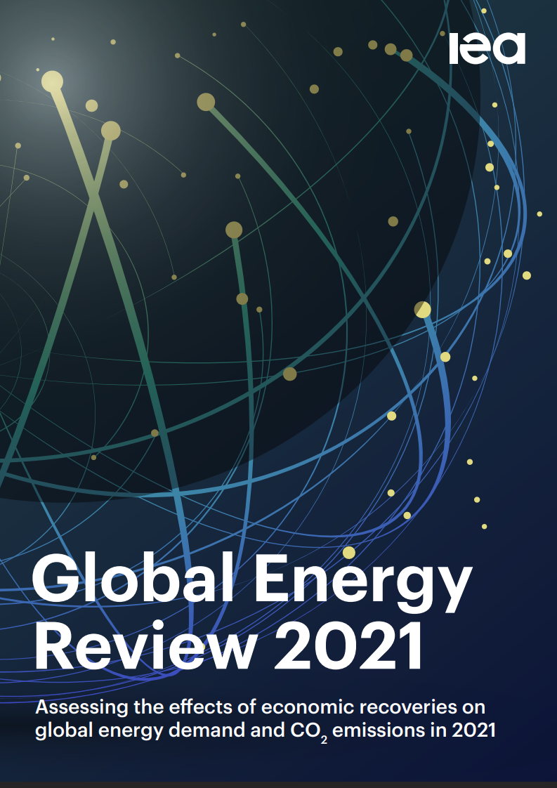 国际<em>能源</em>署IEA：2021全球<em>能源</em>评估报告——经济复苏对全球<em>能源</em>需求和二氧化碳排放的影响评估（英文版） 海报