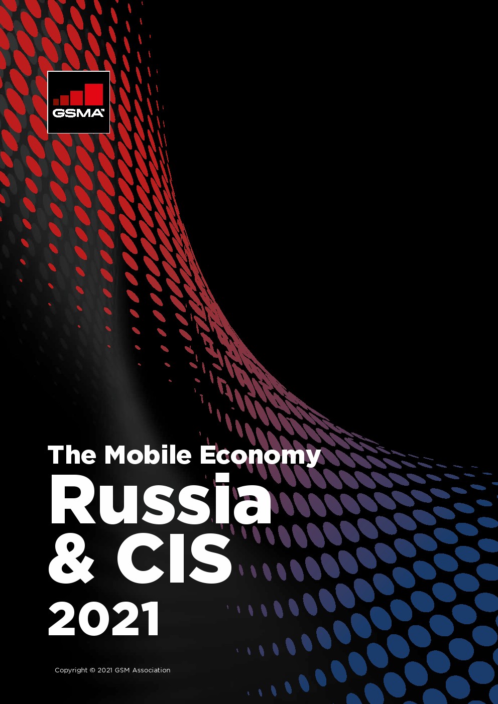 GSMA：2021年俄罗斯和独联体移动经济报告（英文版）