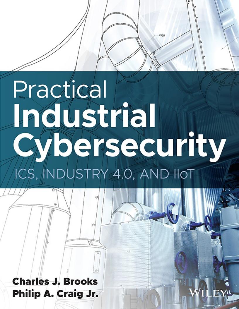 Practical Industrial Cybersecurity 实用工业控制系统【英文版】