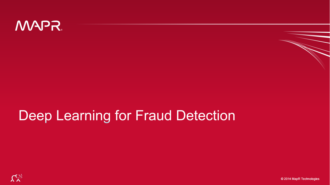 Deep Learning for Fraud Detection