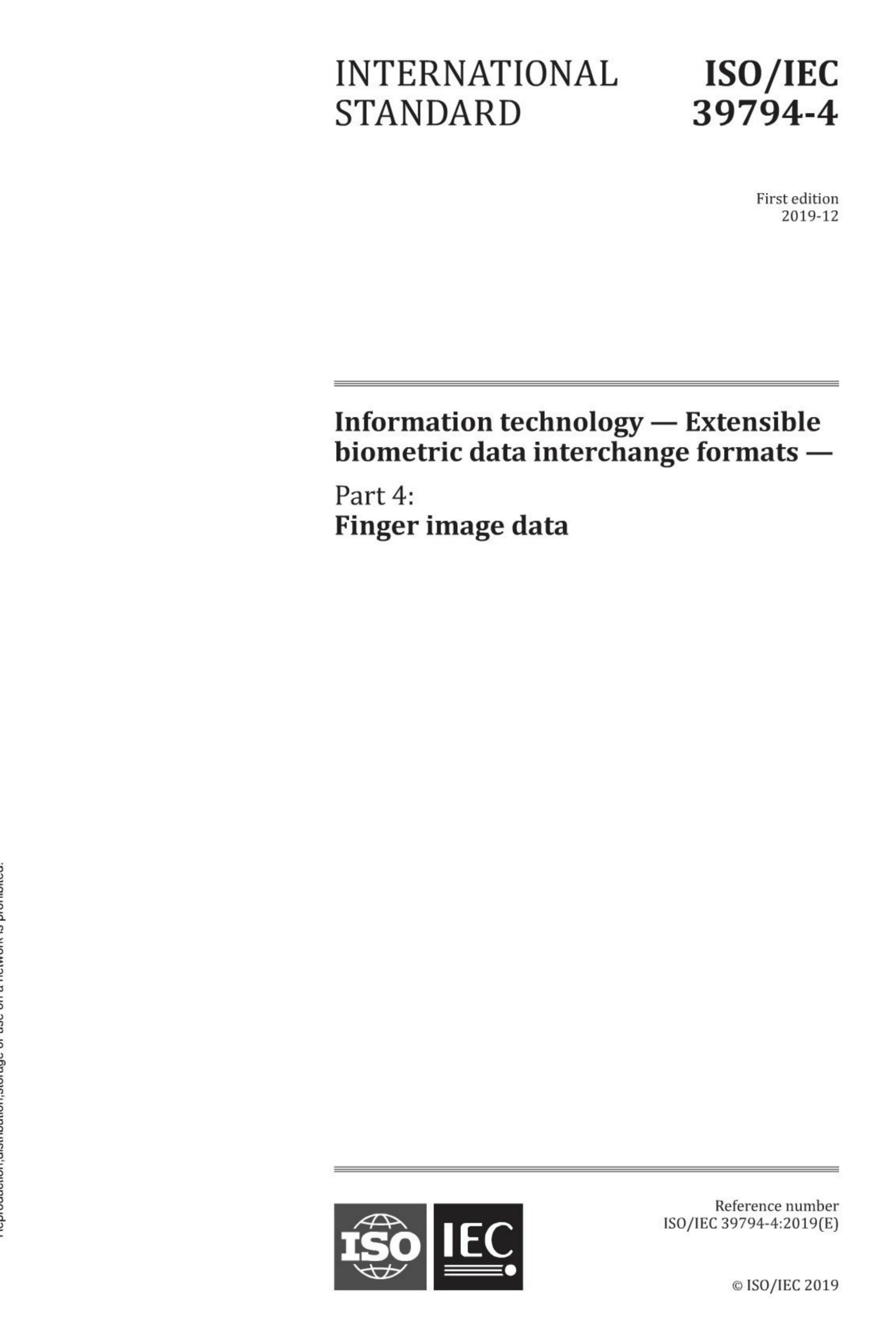 ISO/IEC 39794-4:2019 信息技术 可扩展的生物特征数据交换格式 第4部分：手指图像数据