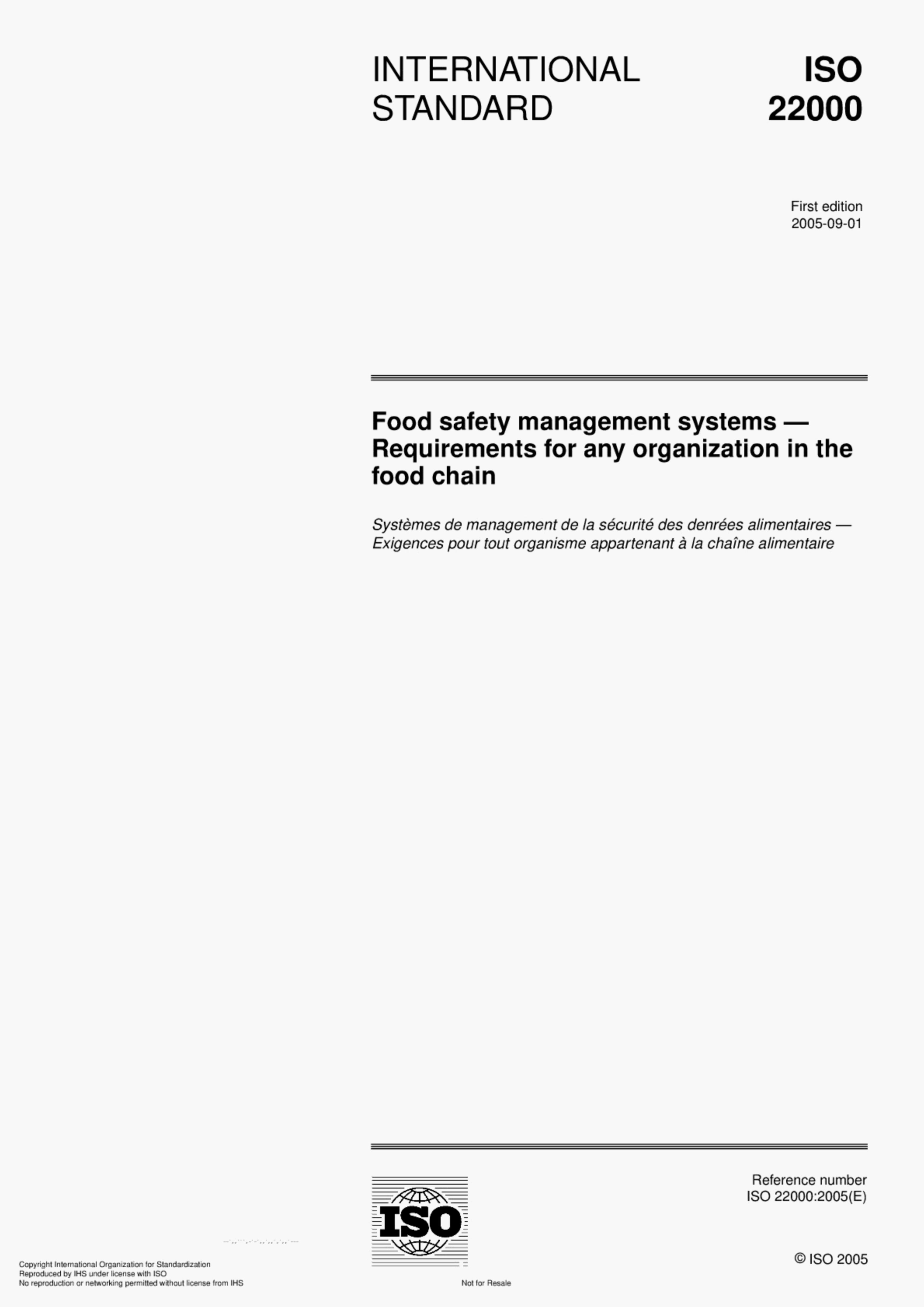 ISO 22000:2005(E)Food safety management systems – Requirements for any organization in the food chain