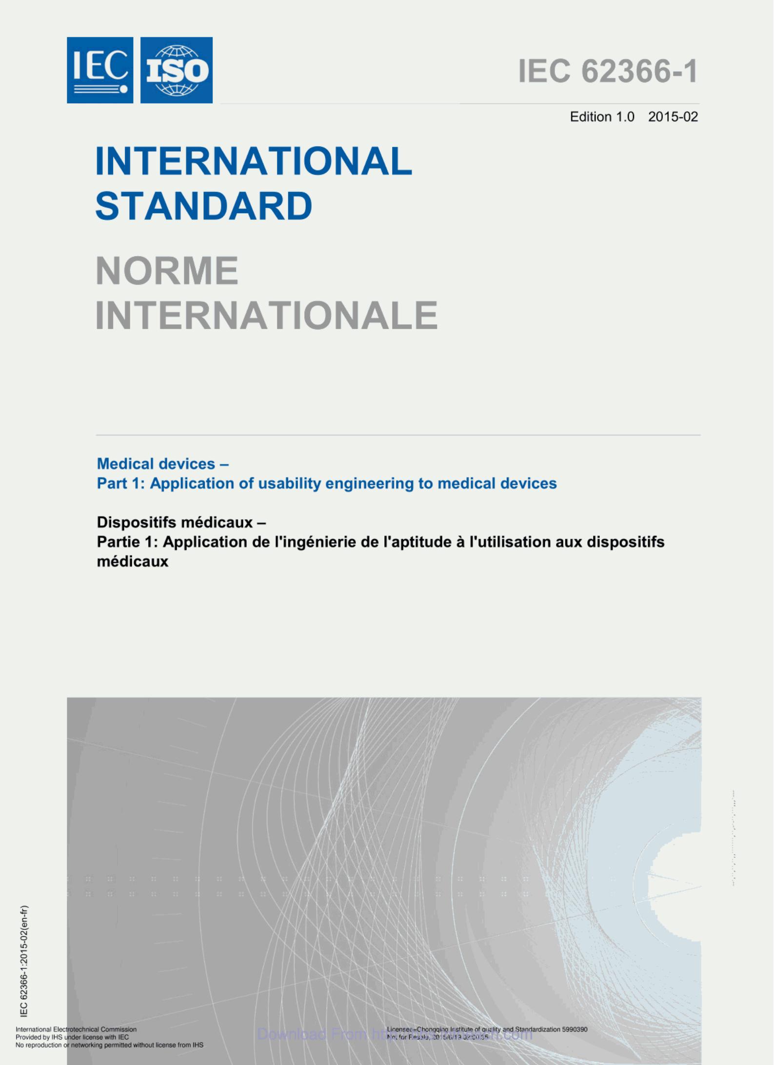IEC 62366-1:2015 MEDICAL DEVICES-Part 1:Application of usability engineering to medical devices