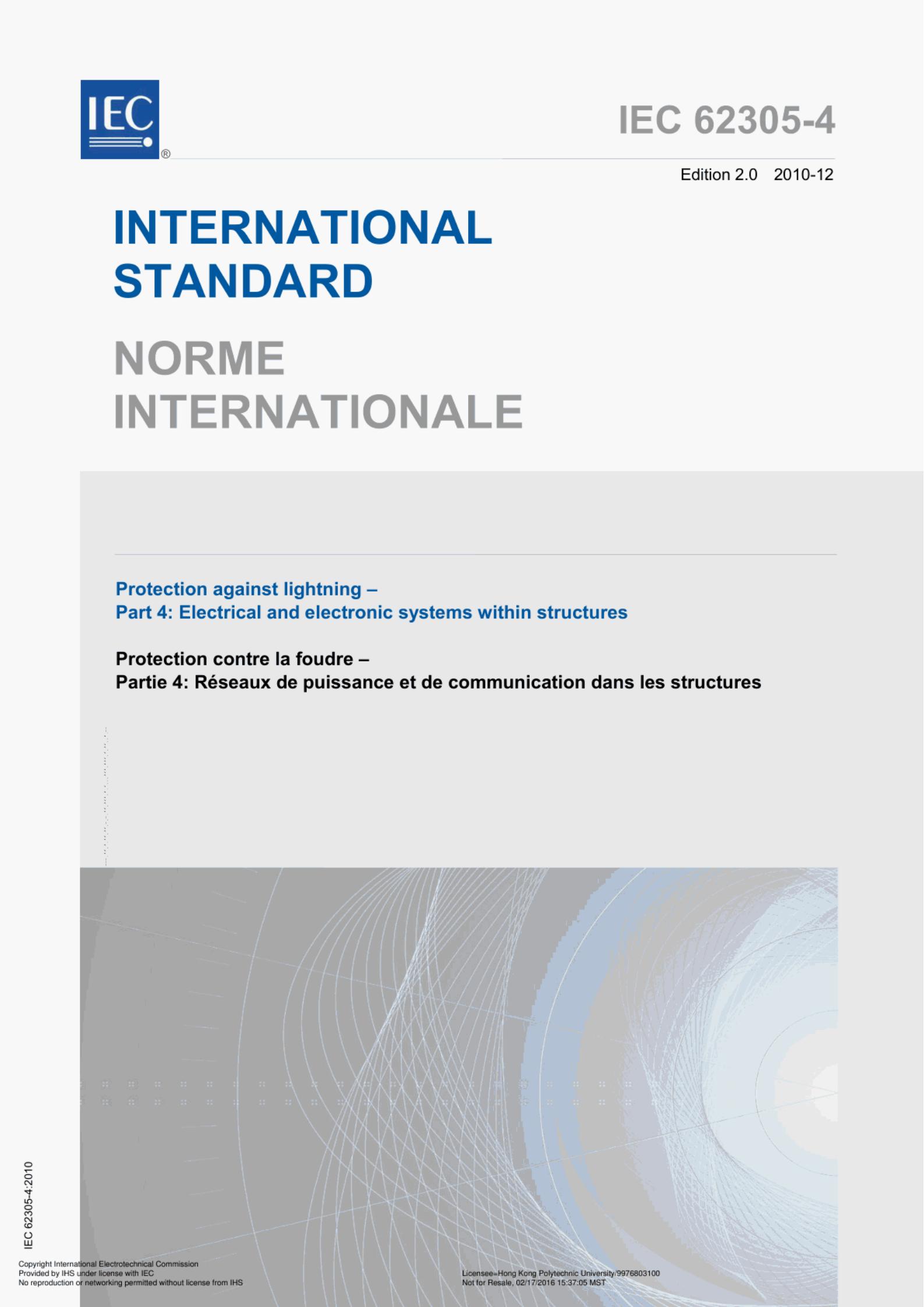 IEC 62305-4:2010 PROTECTION AGAINST LIGHTNING-Part 4:Electrical and electronic systems within structures