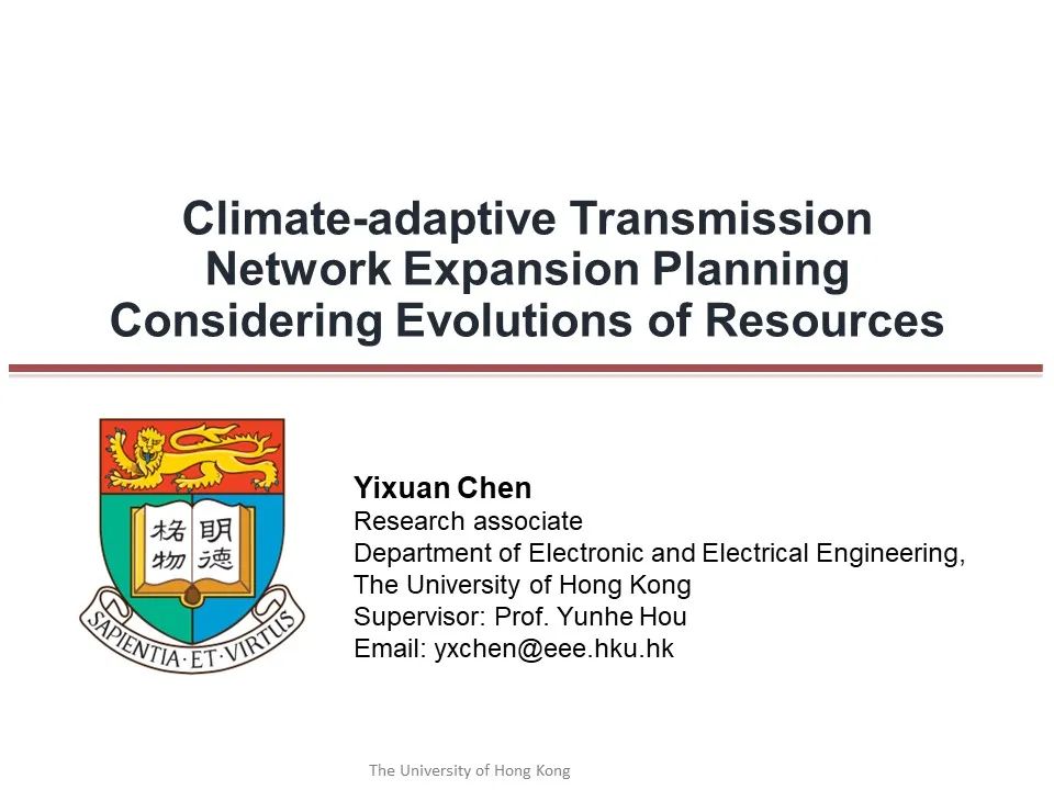 香港大学（陈艺璇）：2024考虑资源演变的气候适应性输电网扩展规划报告（英文版）海报