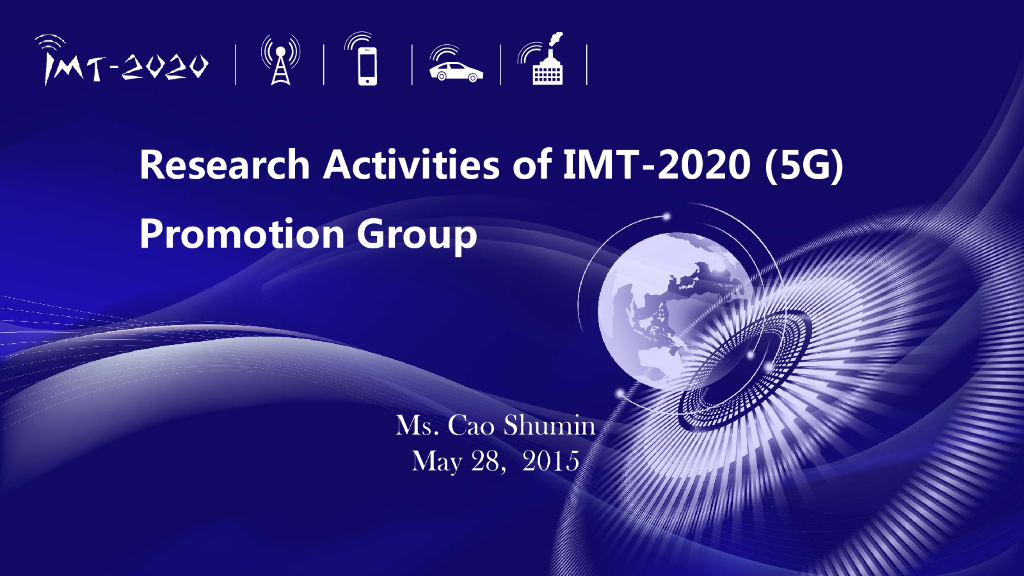 Research Activities of IMT-2020 (5G)  Promotion Group