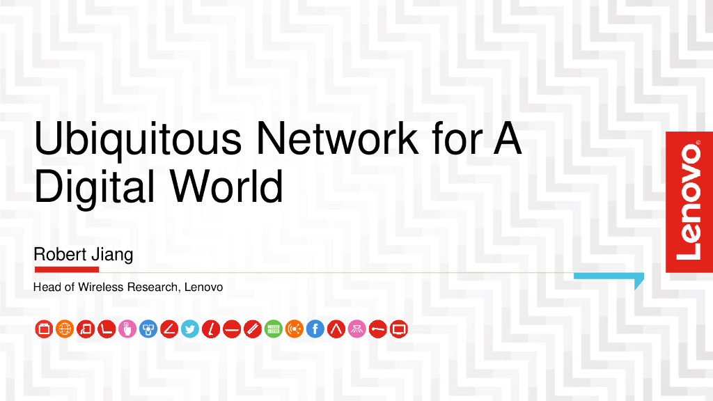 联想：Ubiquitous Network for A  Digital World