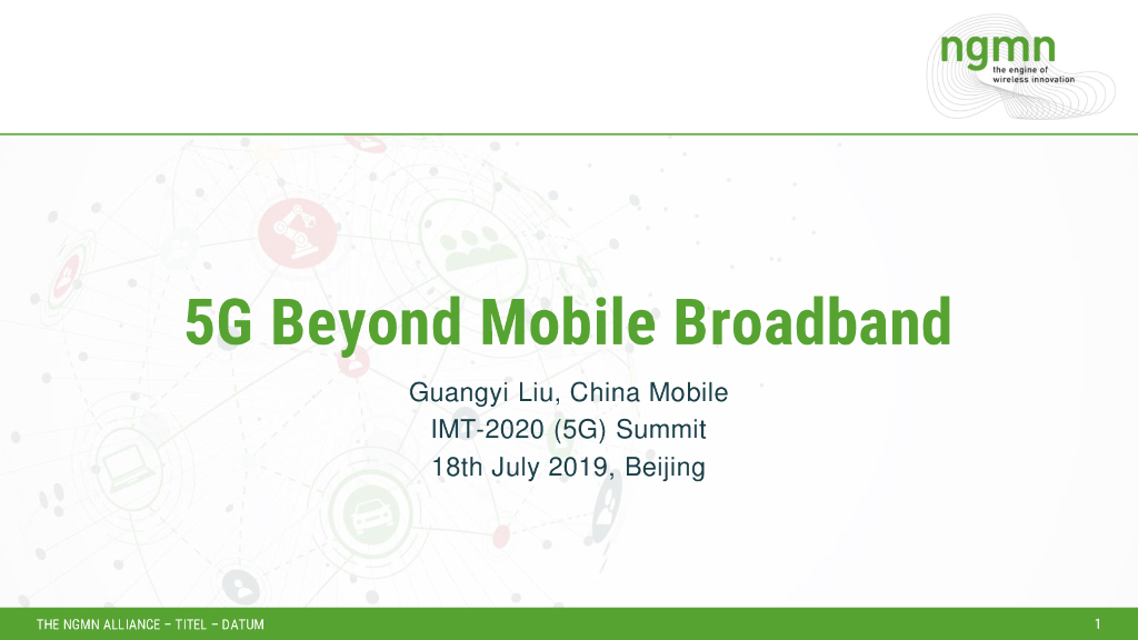 中国移动：5G Beyond Mobile Broadband
