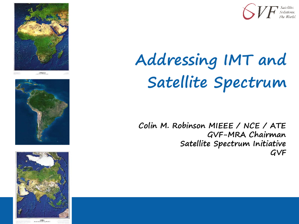 China Satellite 2013-Addressing IMT and Satellite Spectrum