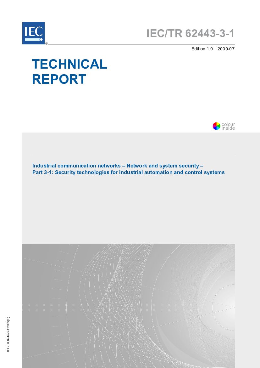 IEC TR 62443-3-1-2009 Industrial communication networks – Network and system security（英文版）