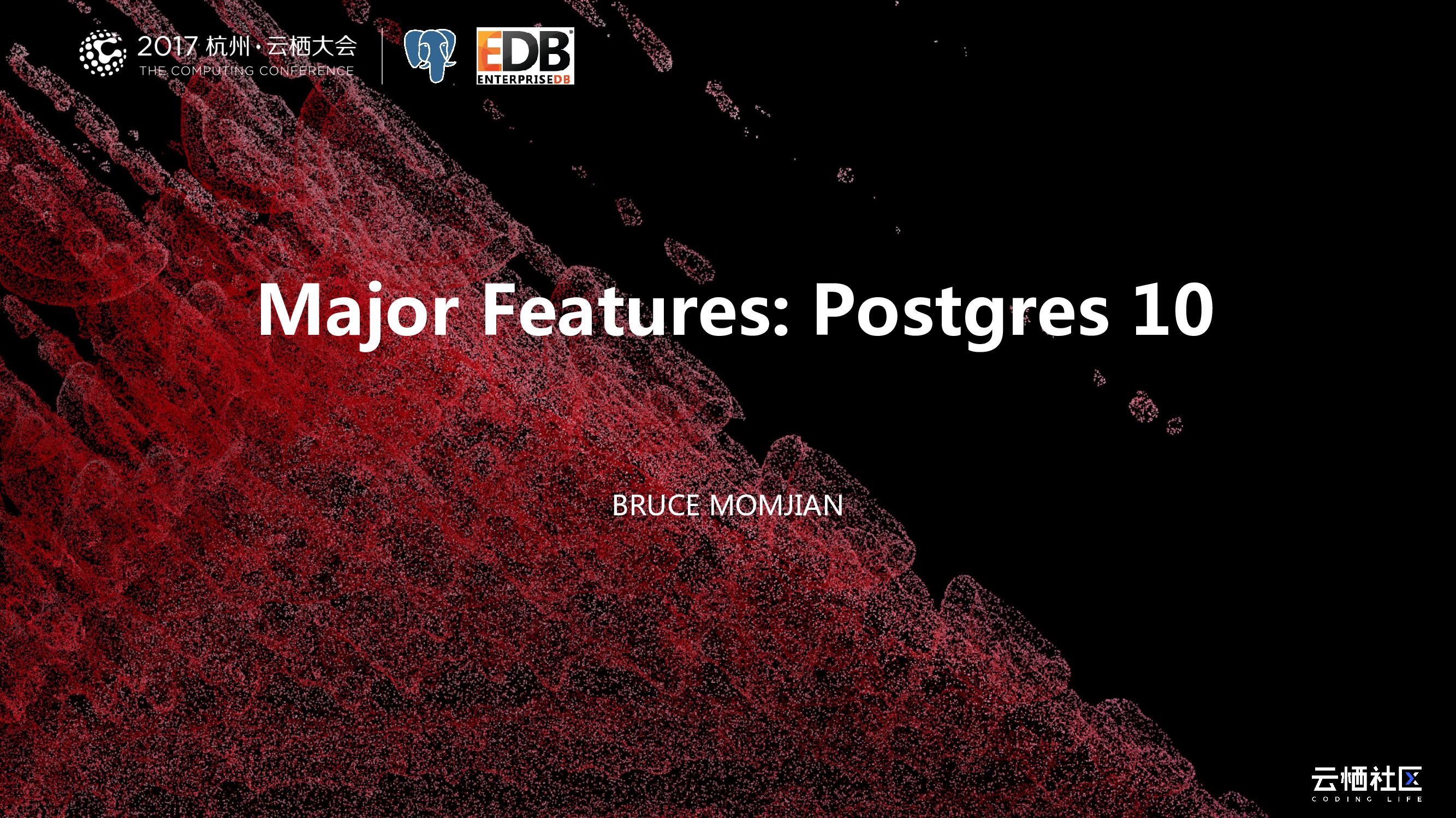 Major Features:Postgres 10