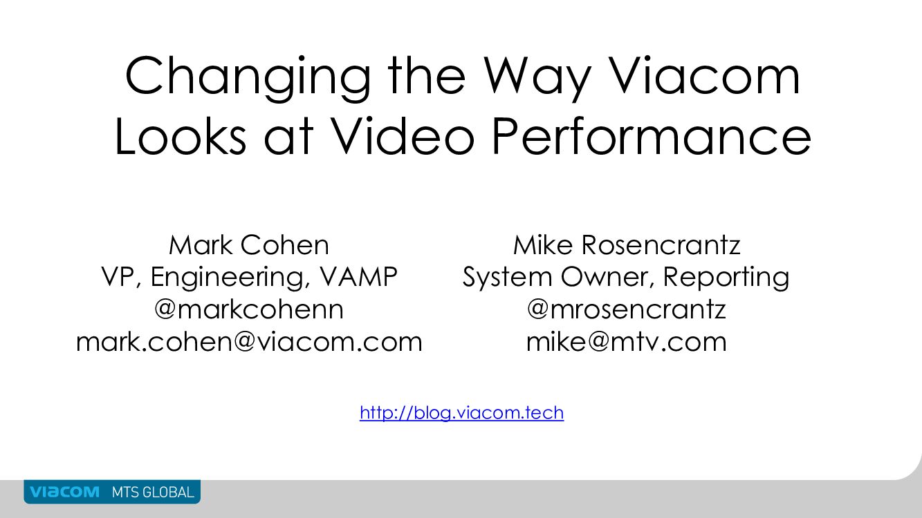 Changing the Way Viacom Looks at Video Performance