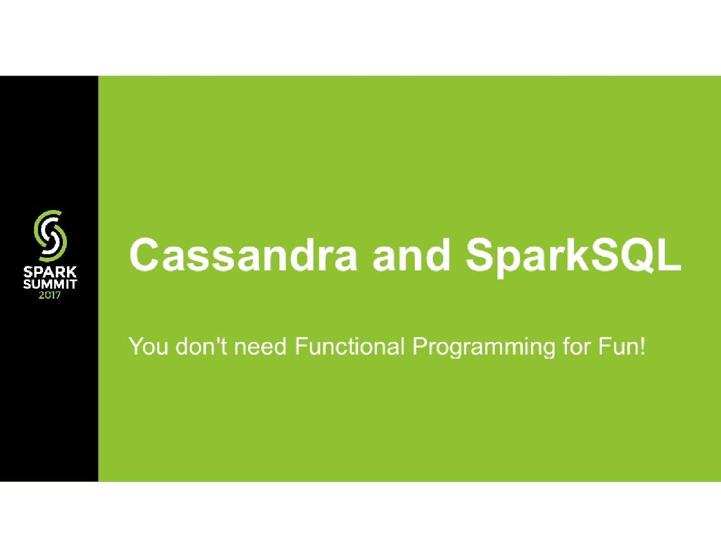 Cassandra and SparkSQL