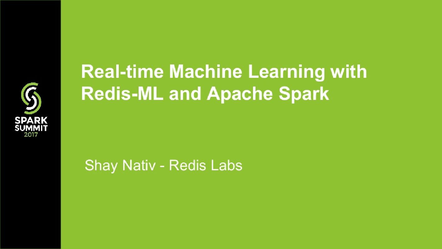 Real-time Machine Learning with Redis-ML and Apache Spark