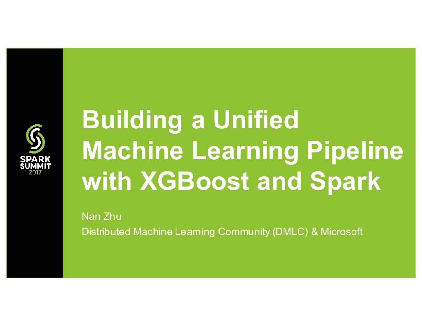 Building a Unified Machine Learning Pipeline with XGBoost and Spark