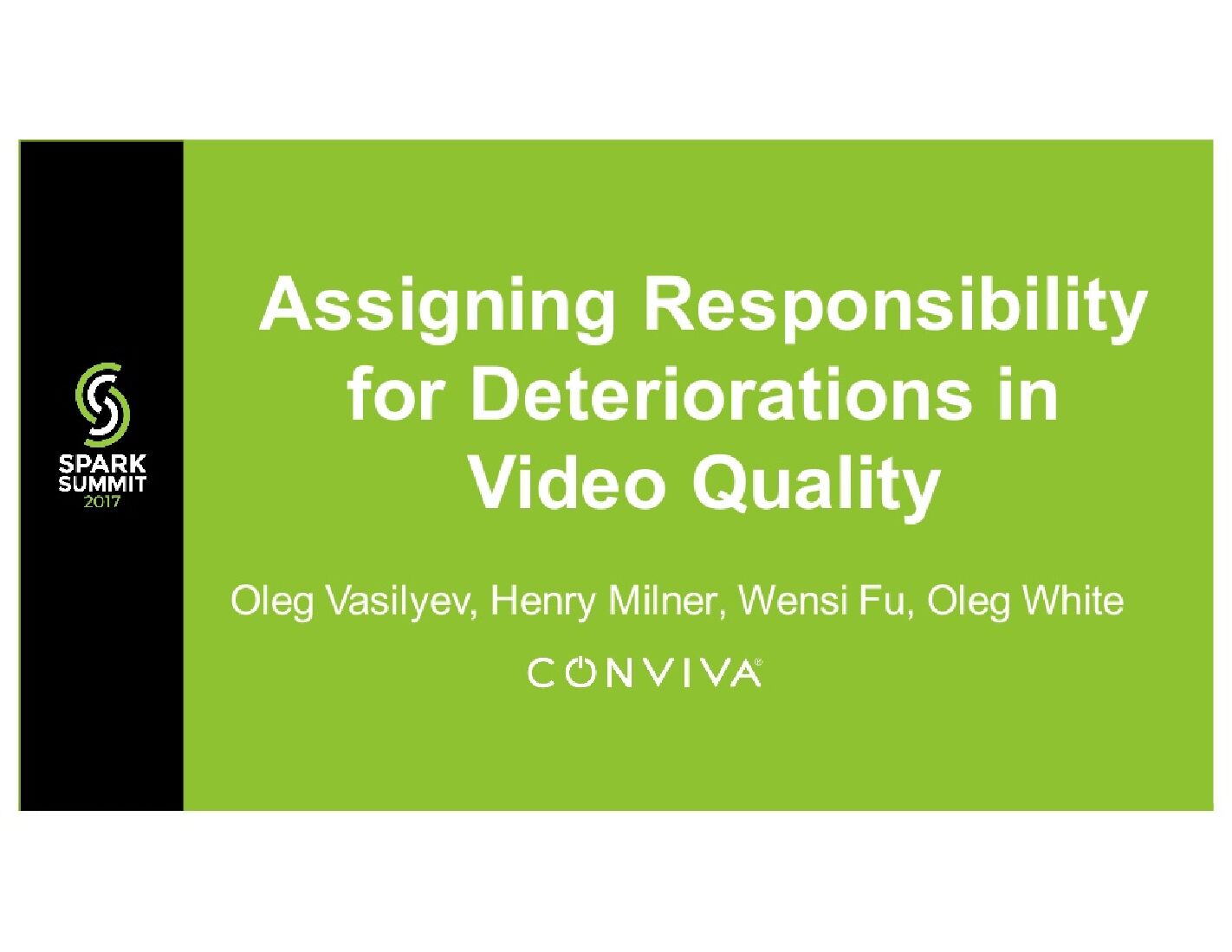 Assigning Responsibility for Deteriorations in Video Quality