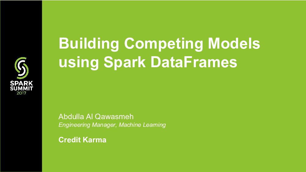 Building Competing Models using Spark DataFrames