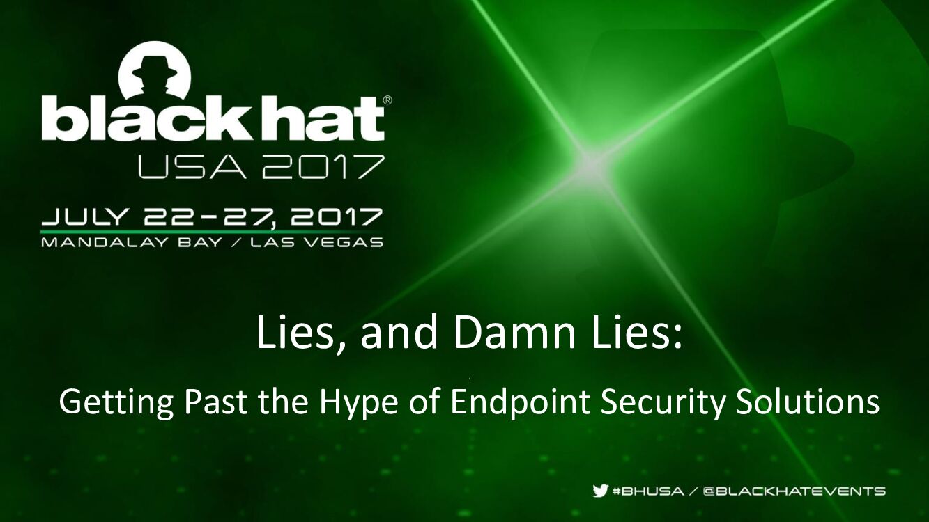 Lies-And-Damn-Lies-Getting-Past-The-Hype-Of-Endpoint-Security-Solutions
